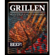 BEEF GRILLEN (Grillbuch) die Meisterstücke für echte Männer